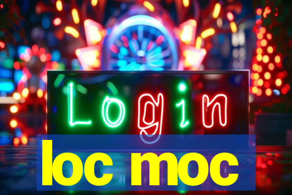 loc moc